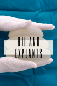 BII and Explants